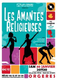 La comédie  Les Amantes Religieuses  débarque à Orgères !. Le samedi 30 janvier 2016 à ORGERES. Ille-et-Vilaine.  20H30